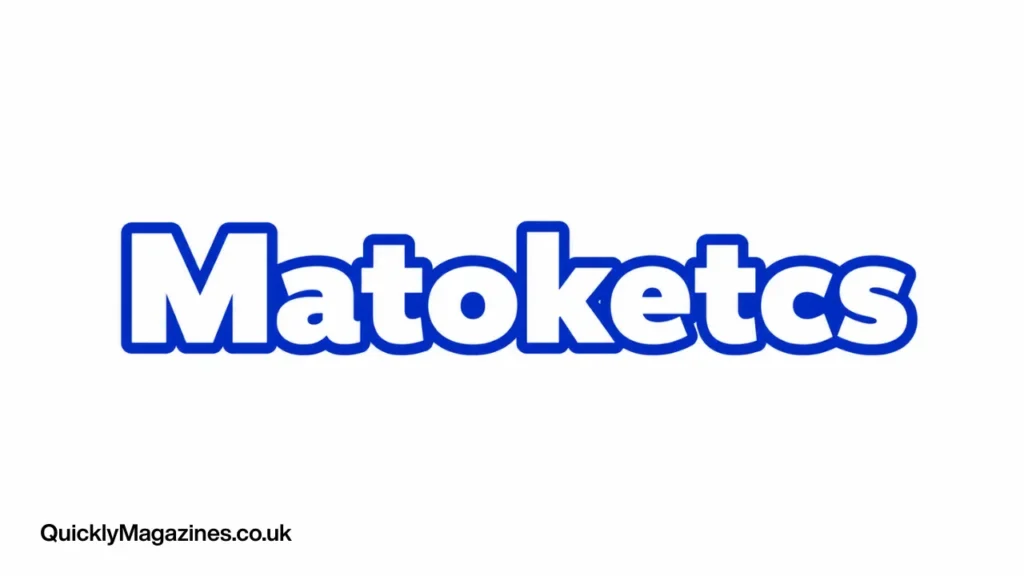 matoketcs